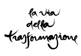 La Via della Trasformazione